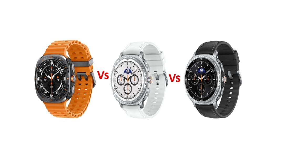 Galaxy Watch Ultra 2025 vs Watch8 vs Watch8 Classic